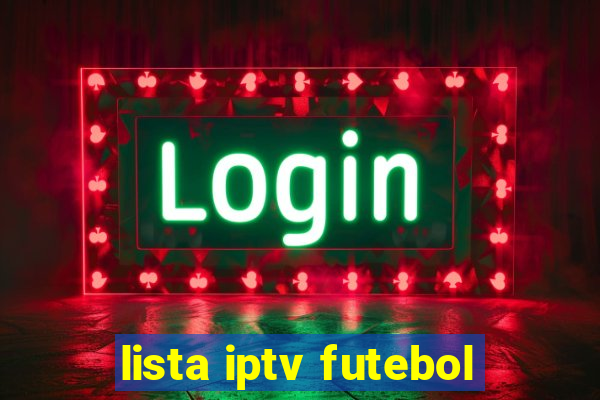 lista iptv futebol